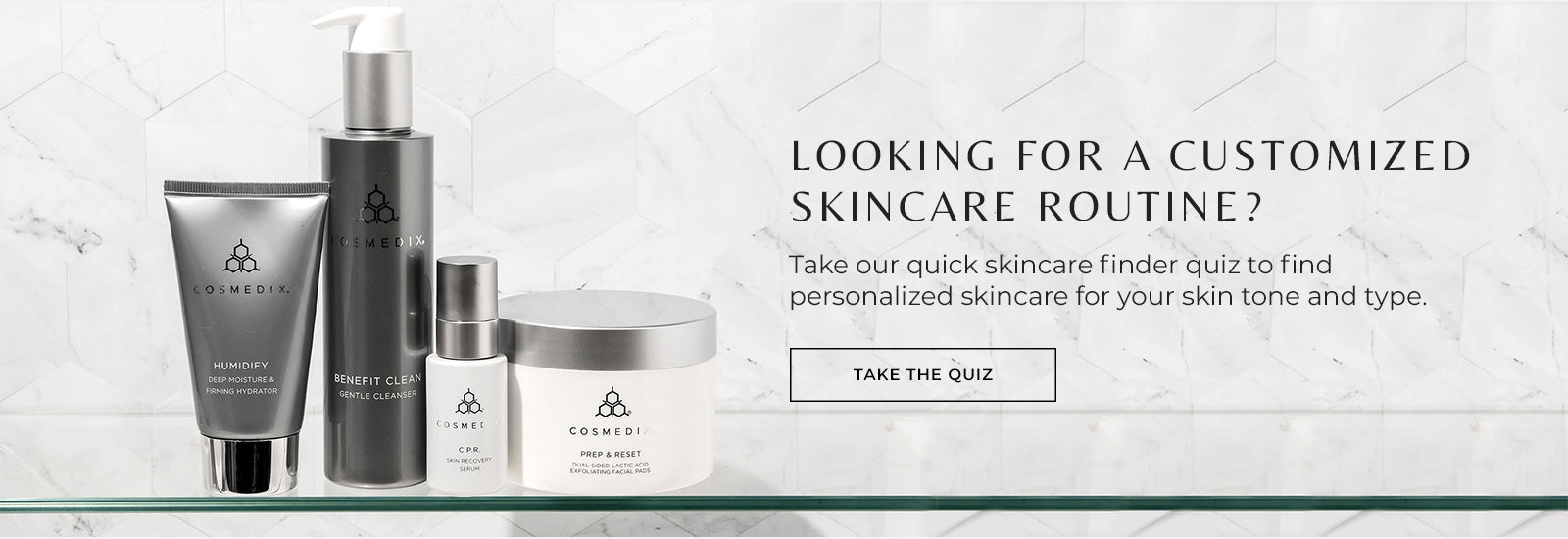 COSMEDIX Clean. Clinical. Luxurious. C O S M E D I X