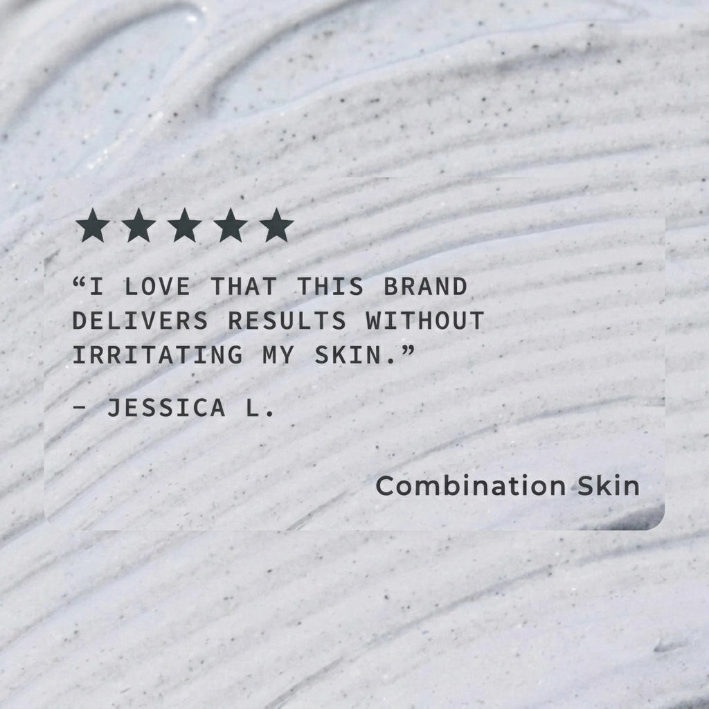 A product review featuring five dark gray stars and text centered on a light gray speckled cosmetic paste background. The testimonial states: "‘I love that this brand delivers results without irritating my skin.’ – Jessica L." Text at the lower-right says: "Combination Skin."